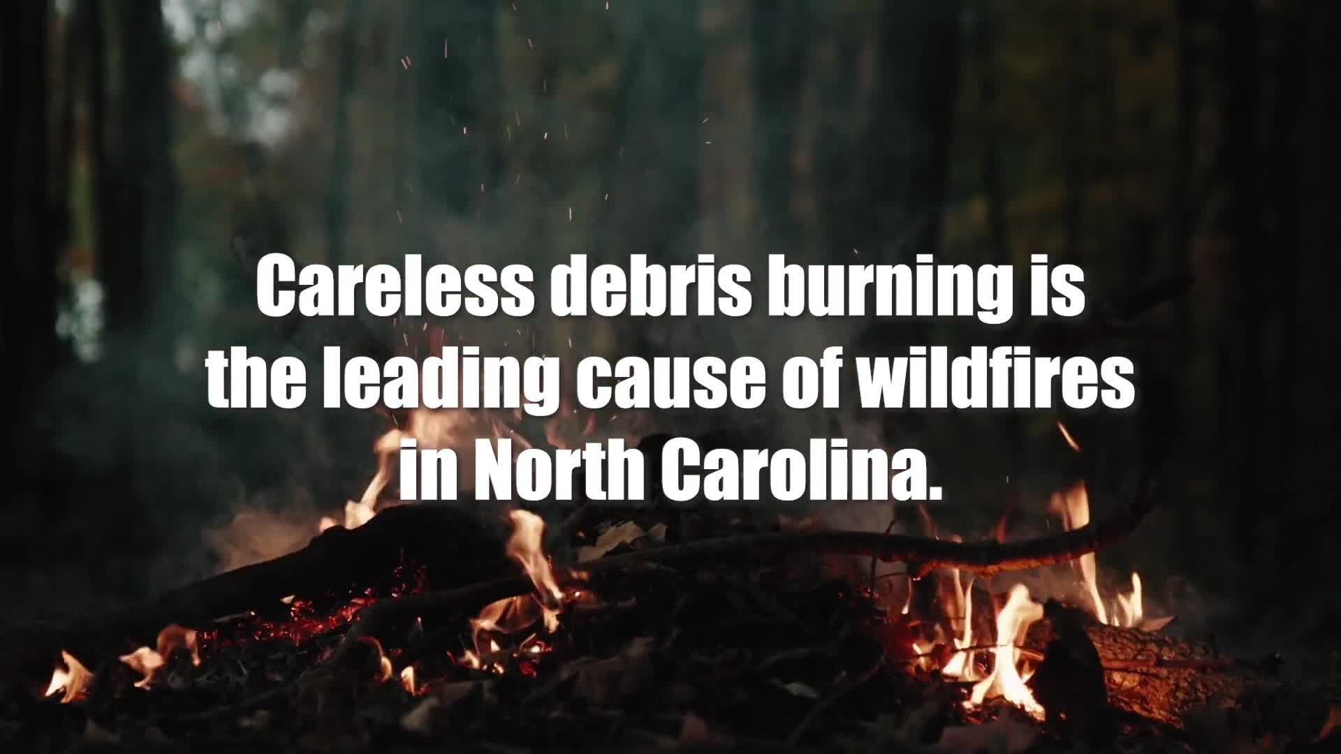 Careless Burning in NC